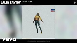 Jalen Santoy - Off the Glass (Audio)