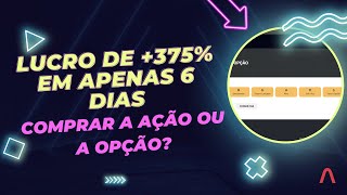 Ganho de 375% em apenas 6 dias
