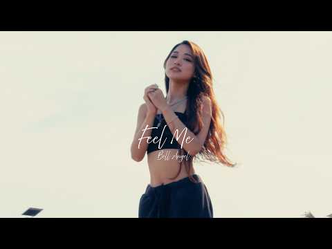 Bell Angel - Feel Me【Official Music Video】