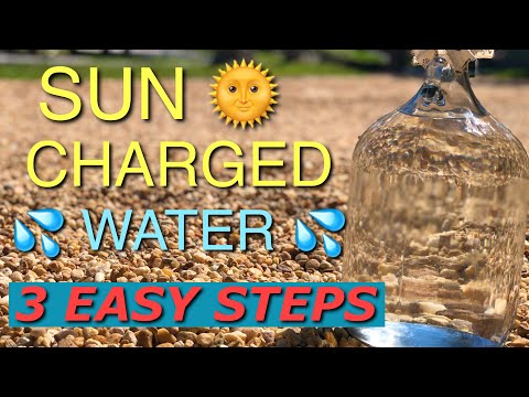 3 EASY STEPS TO MAKE SOLAR CHARGED WATER  #sun water benefits, #healing benefits, #Vitamin d,