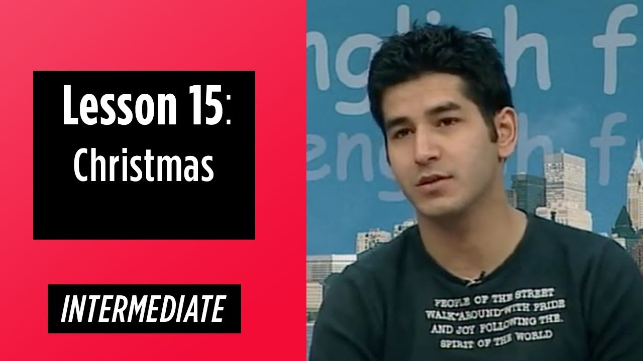 Intermediate Levels - Lesson 15: Christmas