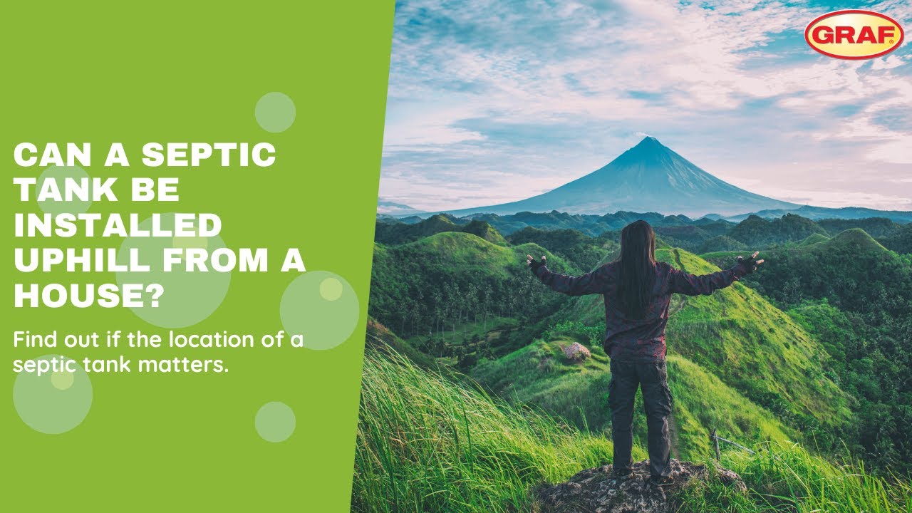 Can a Septic Tank be Installed Uphill From a House? GRAF UK