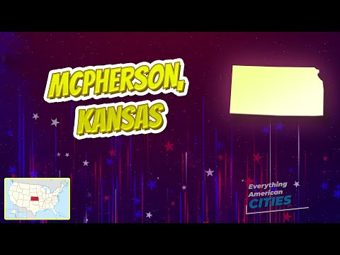 McPherson, Kansas ⭐️🌎 AMERICAN CITIES 🌎⭐️