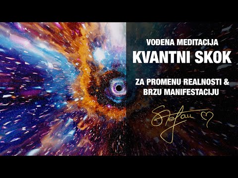 Meditacija | KVANTNI SKOK ZA PROMENU REALNOSTI & BRZU MANIFESTACIJU | 30 DANA