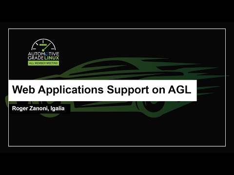 Web Applications Support on AGL - Roger Zanoni, Igalia