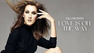Céline Dion - Love Is On The Way (Special Version - Dolby Atmos)