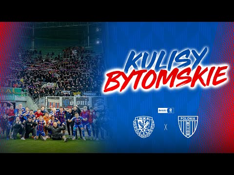 KULISY BYTOMSKIE | Śląsk Wrocław - Polonia Bytom (09.11.2025)