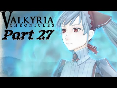 Valkyria Chronicles (PC) - Walkthrough Part 27
