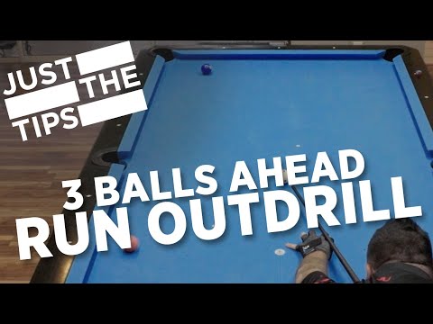 JUST THE TIPS - 3 BALLS AHEAD RUNOUT DRILL