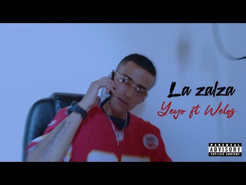 YEYO ft Welos - La zalza (Visual)