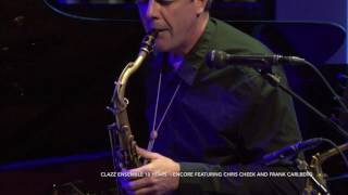 Clazz Ensemble 10 YEARS - featuring Chris Cheek and Frank Carlberg/Body and Soul