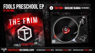 The Frim - Bassline Skanka (The Frim Remix)