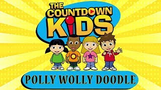 Polly Wolly Doodle - The Countdown Kids | Kids Songs &amp; Nursery Rhymes