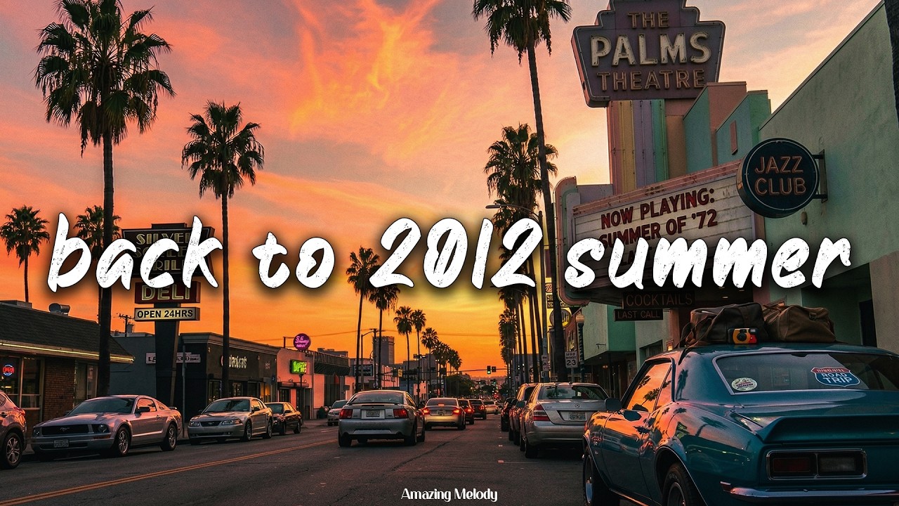 back to 2012 ~throwback mix ~nostalgia playlist
