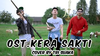 Download lagu OST. KERA SAKTI SINDIKAT31 COVER BY TRI SUAKA & FRIENDS mp3 Download lagu OST. KERA SAKTI SINDIKAT31 COVER BY TRI SUAKA & FRIENDS mp3