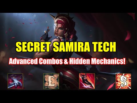 SECRET SAMIRA TECH: Advanced Combos & Hidden Mechanics You NEED to Know! | Ultimate Samira Guide