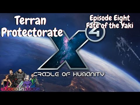 X4 Foundations v4.0 | Terran Campaign | Terran Protectorate | Episode Eight - Fate of the Yaki