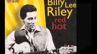 Billy Lee Riley - Red Hot  (Rare 'Mono-to-Stereo' Mix  1957)