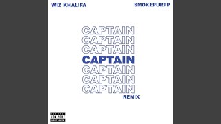 Captain (feat. Smokepurpp) (Remix)