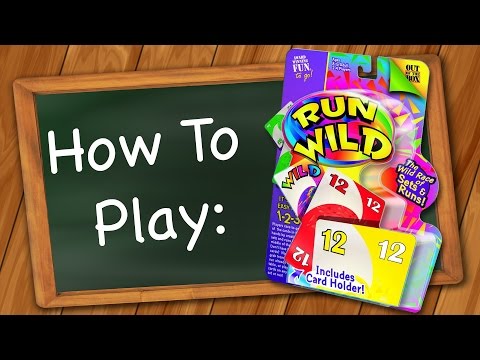 How to Play: Run wild