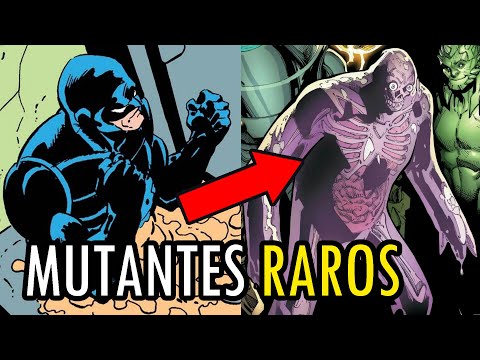 MUTANTES con los Poderes más RAROS