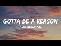 Alec Benjamin - Gotta Be A Reason (Lyrics)
