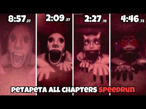 PETAPETA: Chapter 1 Hotel + Chapter 2 School Of Nightmares ALL MODES SPEEDRUNS