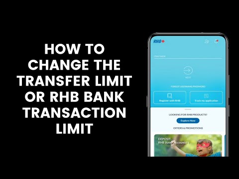 How to Change the Transfer Limit or RHB Bank Transaction Limit using the RHB Mobile Banking App