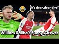 William Saliba's hilarious interview after the game! Funny 😀