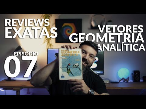 Vetores e Geometria Analítica | Reviews de Exatas - Ep.07