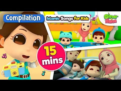 NEW 15 Min Compilation| Omar & Hana | Lullabies for Muslim Babies | Songs and Dua Before Sleeping