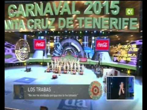 MURGA LOS TRABAS 2015 - PRESENTACIÓN - NO ME HE OLVIDADO PORQUE ME LO HE TATUADO