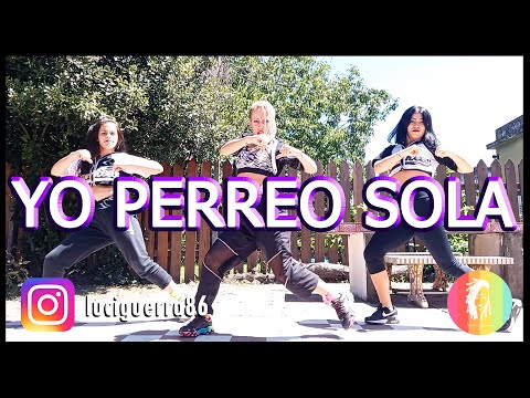 YO PERREO SOLA - BAD BUNNY - COREO - LUCIA GUERRA-