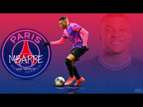 kilyan mbappe😍ckay love nwantiti