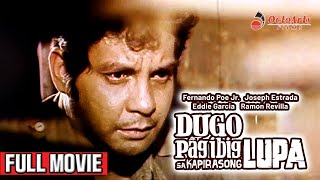 Download lagu DUGO AT PAGIBIG SA KAPIRASONG LUPA | Full Movie | Fernando Poe Jr., Joseph Estrada, Eddie Garcia mp3 Download lagu DUGO AT PAGIBIG SA KAPIRASONG LUPA | Full Movie | Fernando Poe Jr., Joseph Estrada, Eddie Garcia mp3