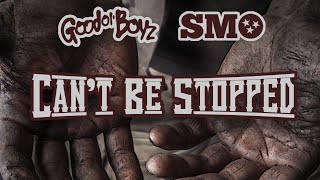 Good Ol&#39; Boyz ft. SMO | Cant&#39; Be Stopped #goodolboyz #smo #cantbestopped #sergeantatfarms #country
