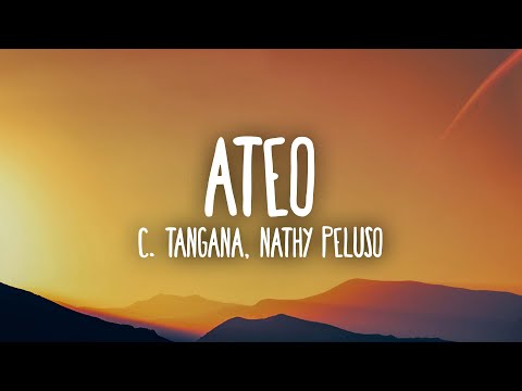 C. Tangana, Nathy Peluso – Ateo