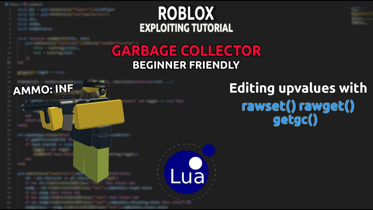 Roblox Exploiting Scripting Tutorial (Intermediate) | 5 | getgc, rawget, rawset