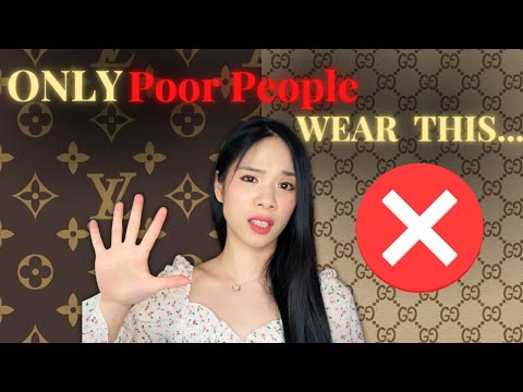 , title : 'only POOR PEOPLE buy luxury to LOOK RICH ... says WHO?! - (poor people only buy LV and GUCCI)'