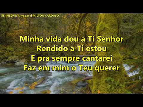 Milton Cardoso - Rendido estou
