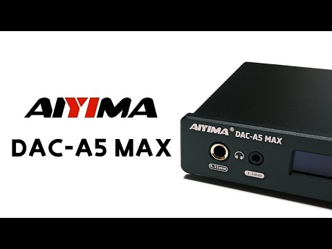 AIYIMA DAC-A5 MAX