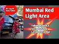 Walking Mumbai Red Light Area Mumbai Kamathipura Red Light Area Madanpura Tour Mumbai Tour