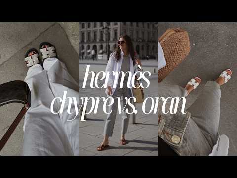 HERMÈS SANDALS COMPARISON: CHYPRE VS. ORAN | comfort, sizing, worth the money?