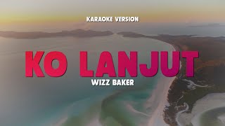 Download lagu KO LANJUT - WIZZ BAKER | Karaoke Lagu Timur Populer 2024 | Karaoke No Vocal mp3 Download lagu KO LANJUT - WIZZ BAKER | Karaoke Lagu Timur Populer 2024 | Karaoke No Vocal mp3