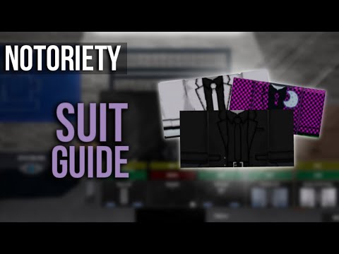 Suit Guide | All Suits + Exclusive Suits? | Notoriety [ROBLOX]
