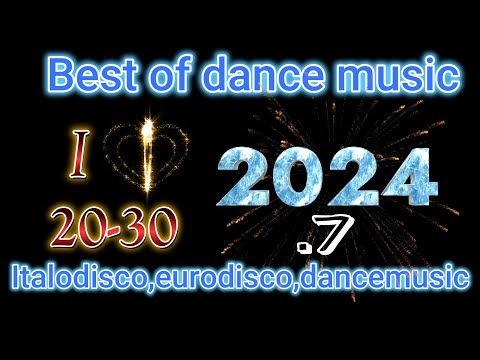 Best of 2024 Vol. 7 short eurodance music mix Tips for your favorite music playlist