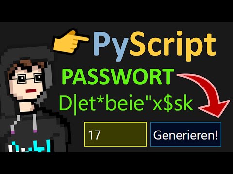 Passwortgenerator mit PyScript programmieren
