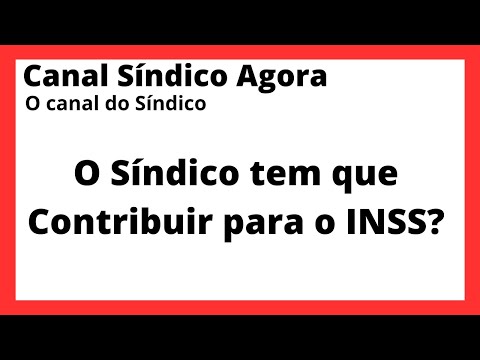O Síndico deve Contribuir para o INSS?