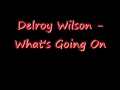 Delroy Wilson - What's Going On