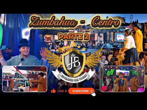 JUVENTUD DEL VALLE “ZUMBAHUA CENTRO” PT2